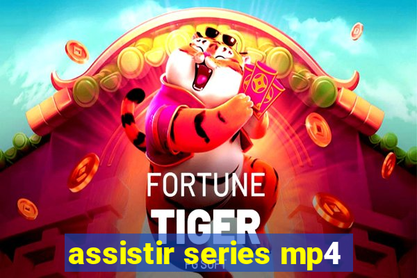 assistir series mp4